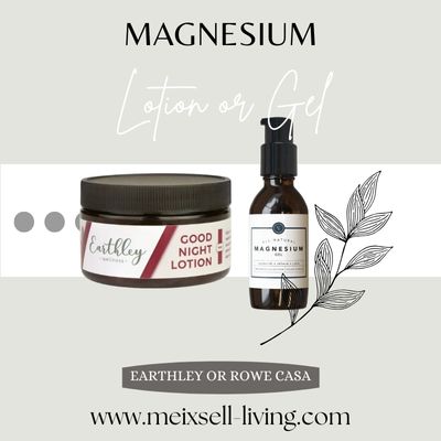 Magnesium Lotion or Gel www.meixsell-living.com